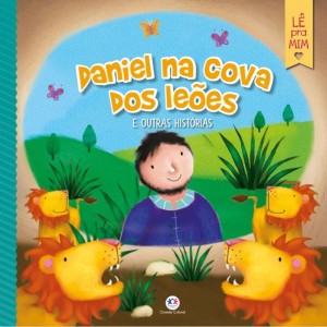 Livro Daniel na Cova dos Leões e Outras Histórias - Lê Pra Mim Ciranda Cultural
